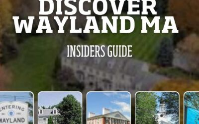 Discover Wayland MA: An Insiders Guide